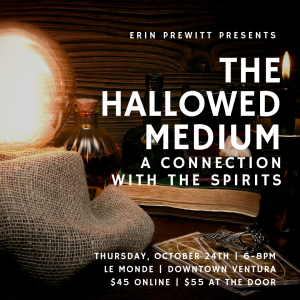 The Hallowed Medium: Thurs, Oct 24